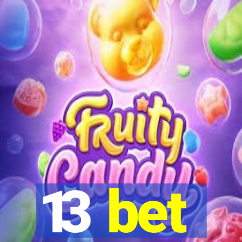 13 bet