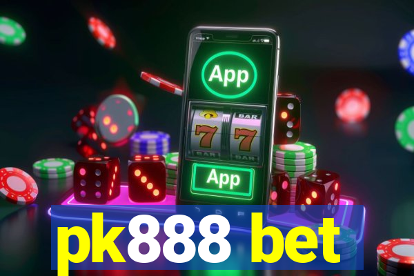 pk888 bet