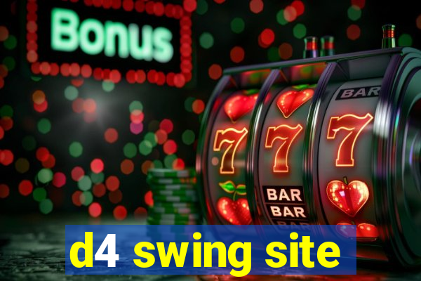 d4 swing site