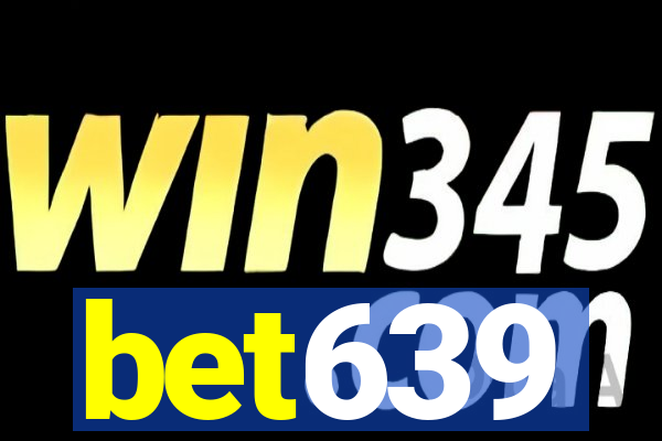 bet639