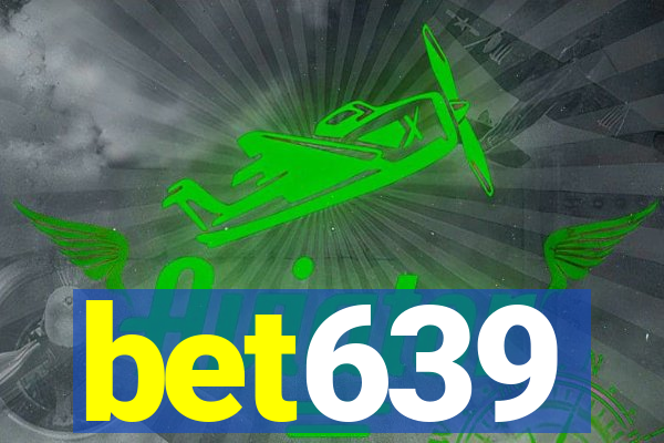 bet639