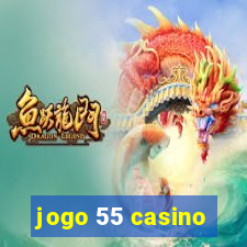 jogo 55 casino