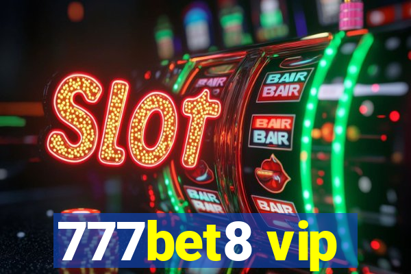 777bet8 vip