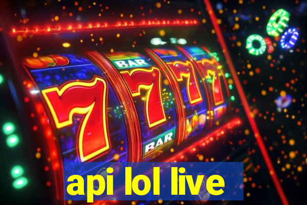 api lol live