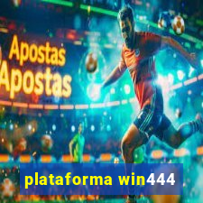 plataforma win444