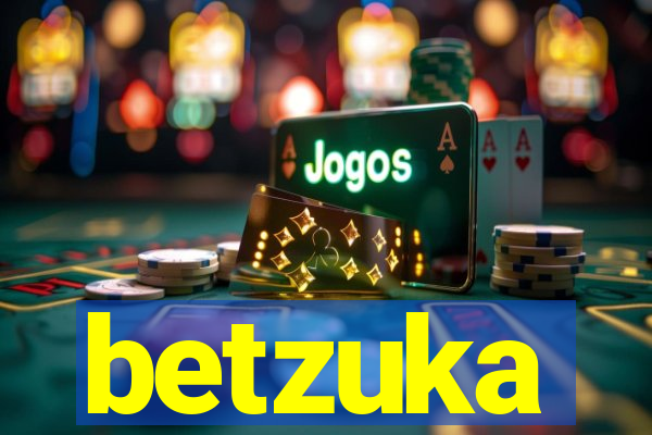 betzuka