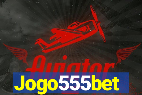 Jogo555bet