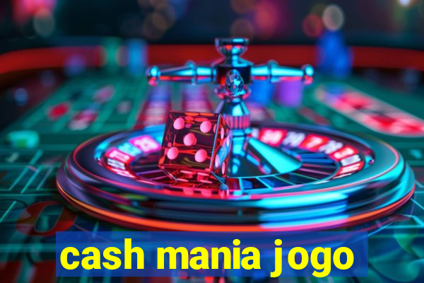 cash mania jogo