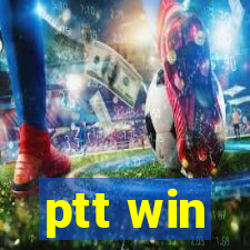 ptt win
