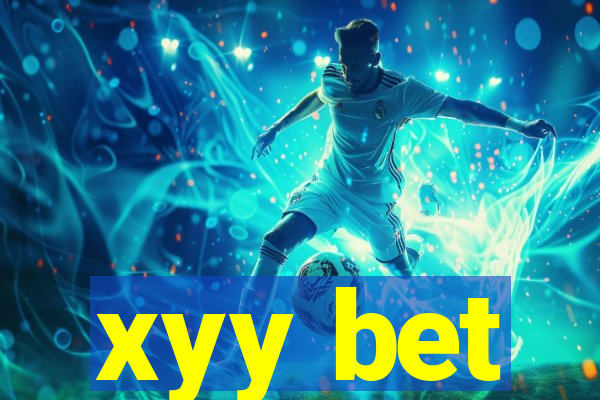 xyy bet