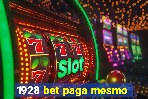 1928 bet paga mesmo