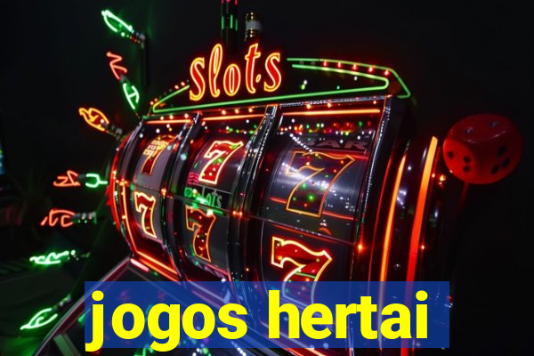 jogos hertai