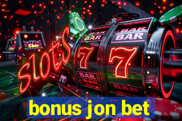 bonus jon bet
