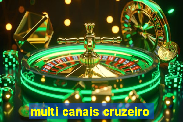 multi canais cruzeiro