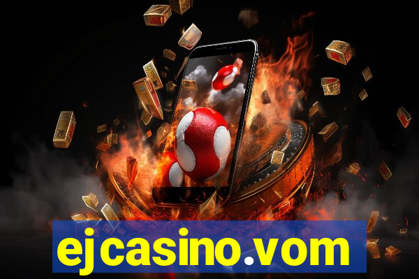ejcasino.vom