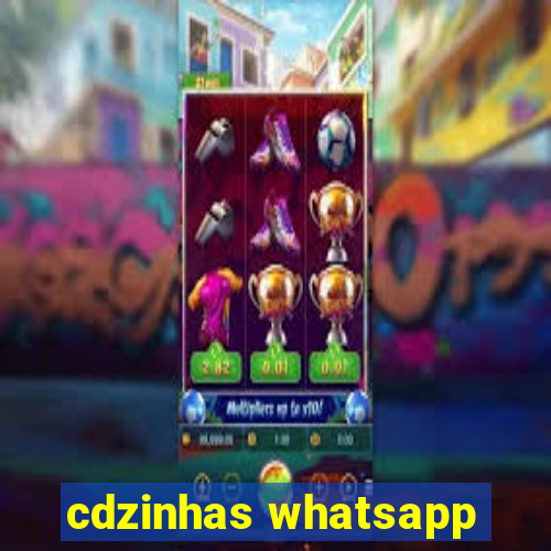 cdzinhas whatsapp