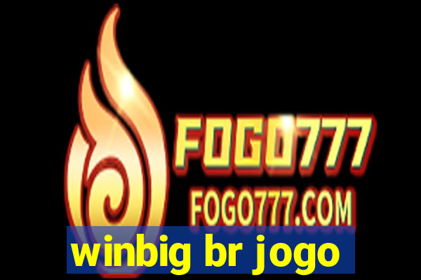winbig br jogo