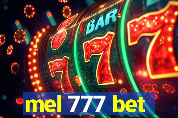 mel 777 bet