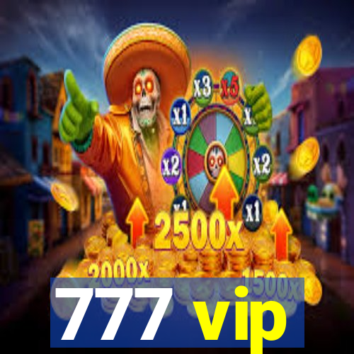 777 vip
