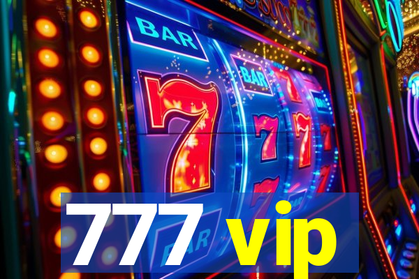 777 vip