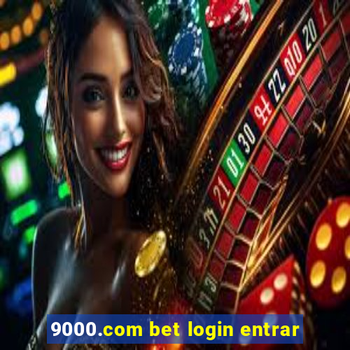 9000.com bet login entrar