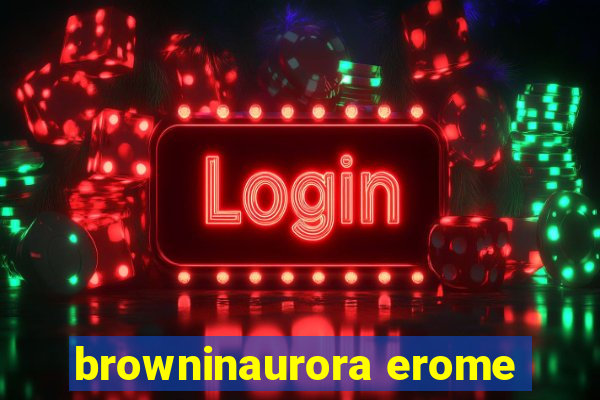 browninaurora erome
