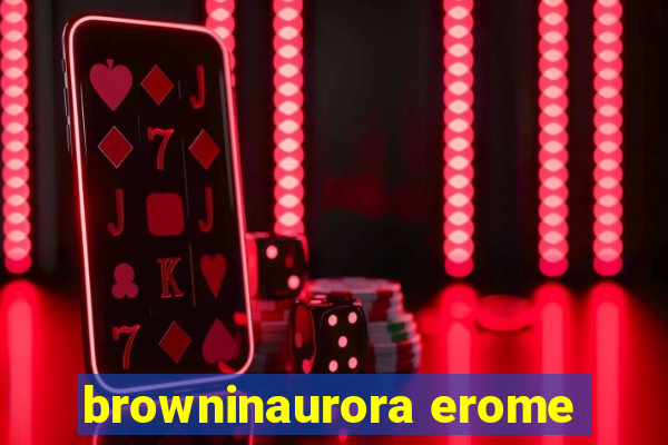 browninaurora erome
