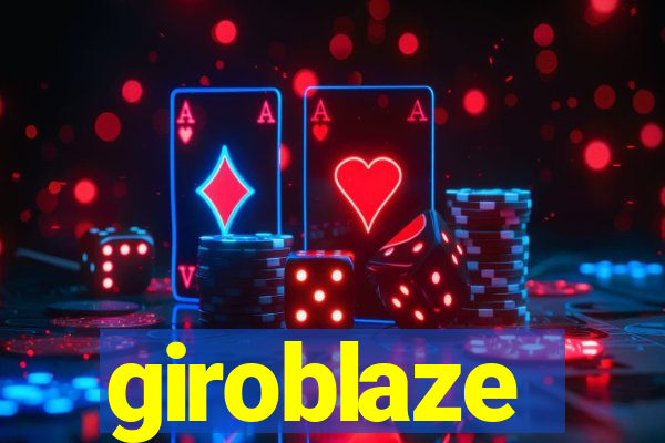 giroblaze