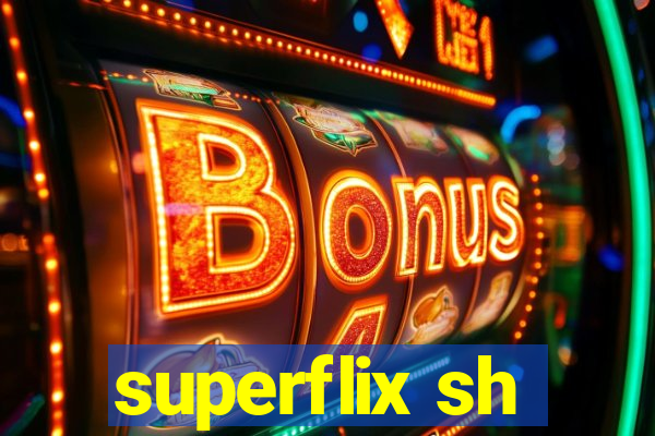 superflix sh