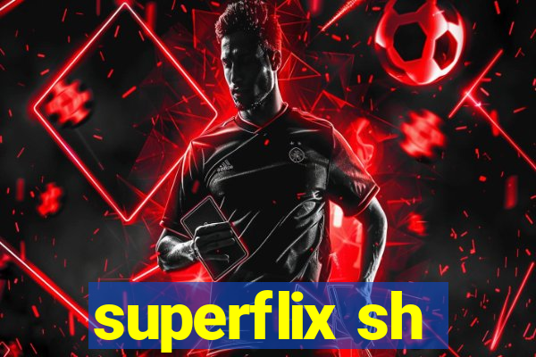 superflix sh