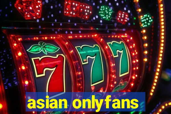 asian onlyfans