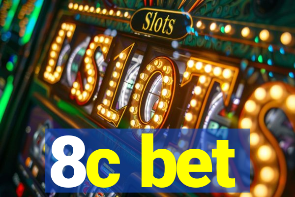 8c bet