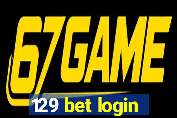 129 bet login