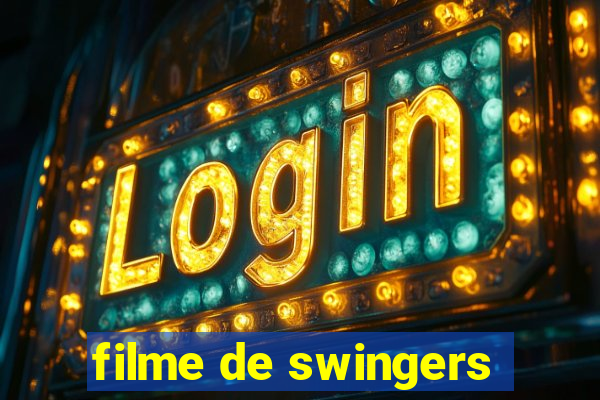filme de swingers