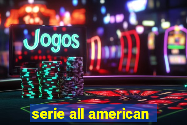 serie all american