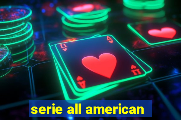 serie all american