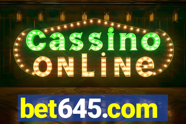 bet645.com