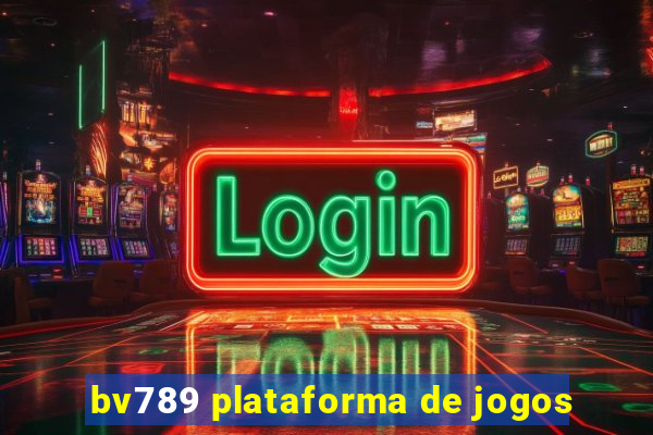 bv789 plataforma de jogos