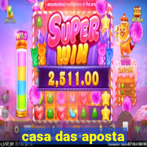 casa das aposta