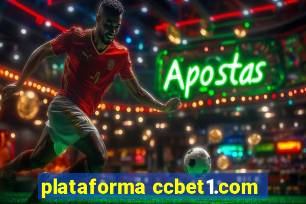 plataforma ccbet1.com