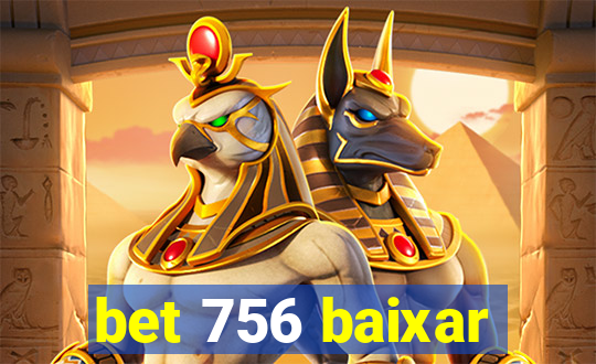 bet 756 baixar