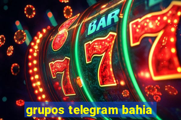 grupos telegram bahia