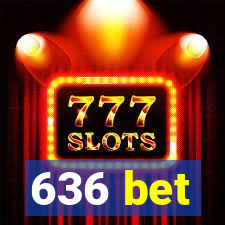 636 bet