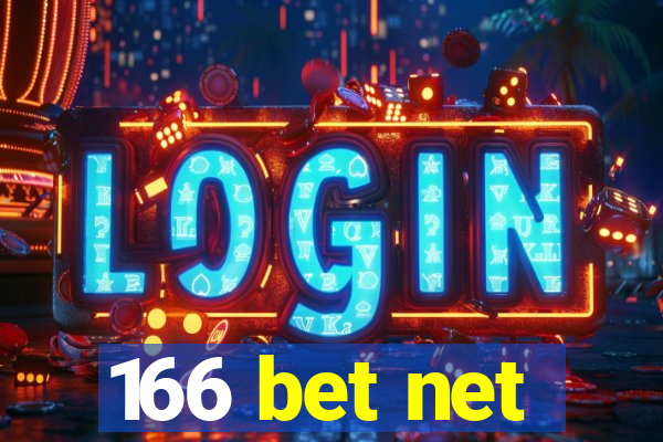 166 bet net