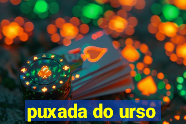 puxada do urso