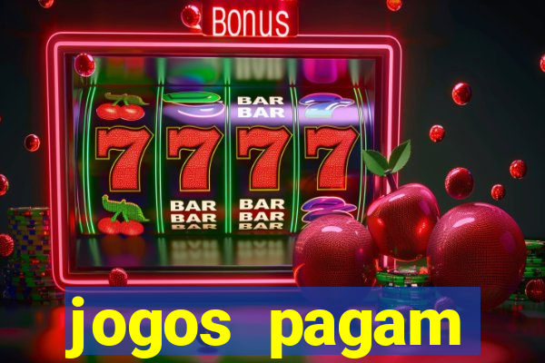 jogos pagam dinheiro de verdade