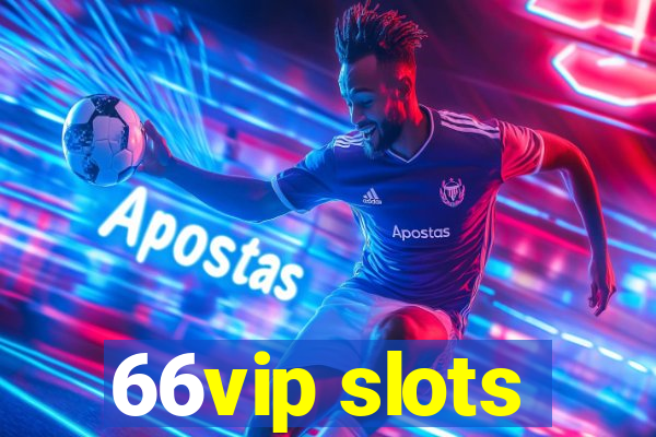 66vip slots