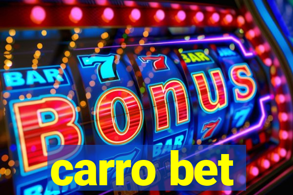 carro bet