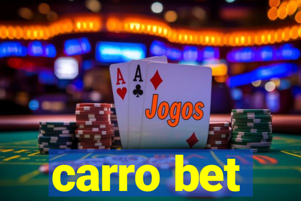 carro bet
