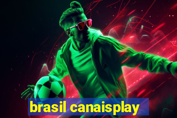 brasil canaisplay